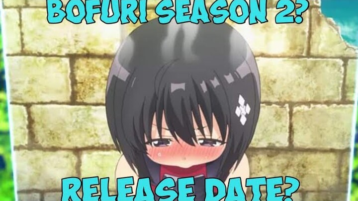 Bofuri Season 2? Release Date?