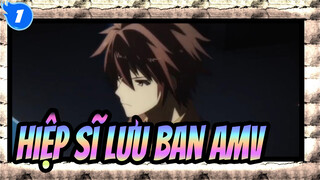 Hiệp sĩ lưu ban AMV_1