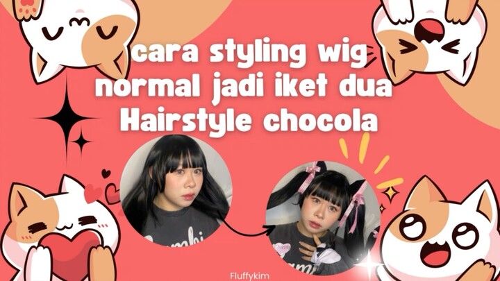 Styling wig chocola 🍫🍫🍫 | Fluffykim #Bestofbest