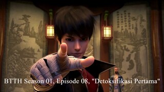 BTTH Season 01, Episode 08, "Detoksifikasi Pertama"