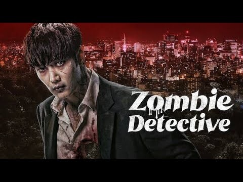 Zombie Detective Full Movie | Zombie Detective Episode 1 | Zombie Detective Season 2 | PlayFlix