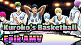 Kuroko's Basketball|【AMV】Basket bukanlah olahraga untuk satu orang!