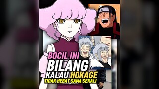 Bocail ini Bilang Kalau Hokage Tidak Ada Guna Nya