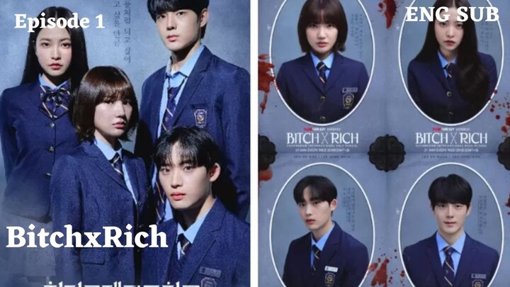 BitchxRich (2023) Ep.1_|Engsub|