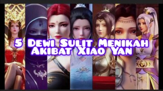 5 Dewi yang sulit menikah setelah bertemu Xiao Yan