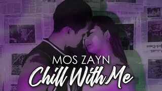 CHILL WITH ME - TEAM MOS Zayn (Official Music Video)