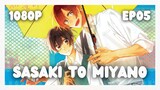 「EP 5」 Sasaki to Miyano (HD)