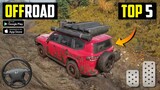 TOP 5 OFFROAD GAMES FOR ANDROID l BEST OFFROAD GAMES FOR ANDROID 2024 l Offroad Games