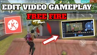 Cara edit video gameplay free fire di kinemaster pro