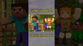 Cái Ngôi Làng Bất Ổn - Tập 3 - Gia Đình Đạt Bị Bắt 🤣 #shorts