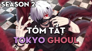 Tóm tắt phim "Tokyo Ghoul" | Season 2 | AL Anime