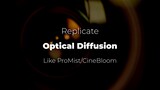 ProMist / CineBloom / Scatter / Glow / Dreamy Looks -  Diffusion Filter Tools for DaVinci Resolve