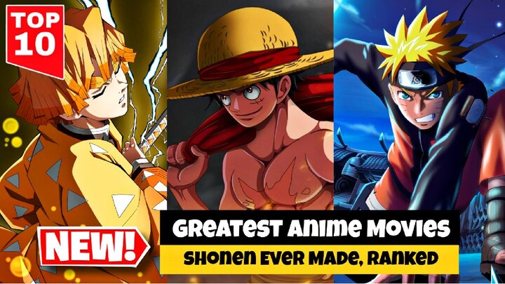 The 10 Greatest Shonen Anime Movies Ever Made, Ranked