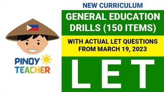 GENERAL EDUCATION DRILLS WITH ACTUAL LET QUESTIONS MARCH 19 2023