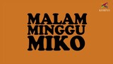 S2E10 Malam Minggu Miko - Presenter Malam Sissy (TV Mini Series)