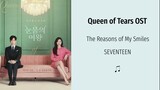 Queen of Tears OST - The Reasons of My Smiles