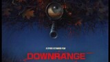 downrange full movies#2017