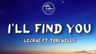 I'll Find You - Lecrae Feat. Tori Kelly ( Lyrics )