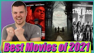 Top 10 Best Movies of 2021 (so far)