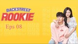 K-Drama : Backstreet Rookie Episode 8 - Sub Indo
