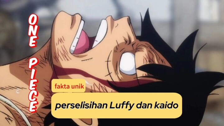 "fakta unik mengenai per perangan antara Luffy dan kaido yang sangat DRAMATIS!"