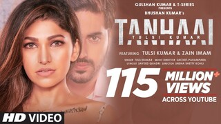 Tulsi Kumar: Tanhaai Video Song | Sachet-Parampara, Zain I, Bhushan Kumar | Hindi Romantic Song 2020