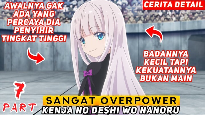 AWALNYA GAK ADA YANG PERCAYA BOCIL INI PENYIHIR TINGKAT TINGGI - ALUR CERITA ANIME