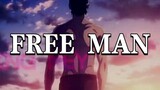 【Free Man】-艾伦•耶格尔《进击的巨人》
