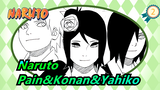 Naruto| Appearances of Pain&Konan&Yahiko_B