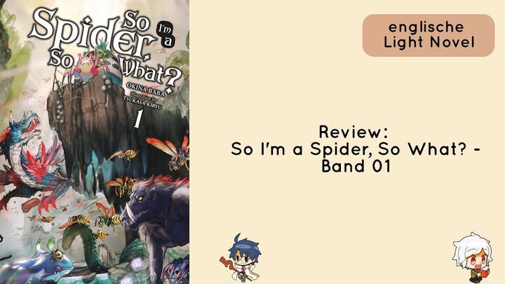 So I'm a Spider, So What? Band 01 - Review (deutsch/german)