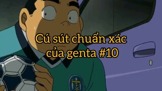 Cú sút chính xác của genta p10