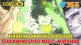 [REVIEW] STAR X WIND SPIRIT MAGIC : NEVERLAND❗LEGLESS ANGEL SEORANG MANUSIA❗BLACK CLOVER 356