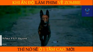 REVIEW PHIM : Xác sống ấn độ (p1) #reviewphimxacsong