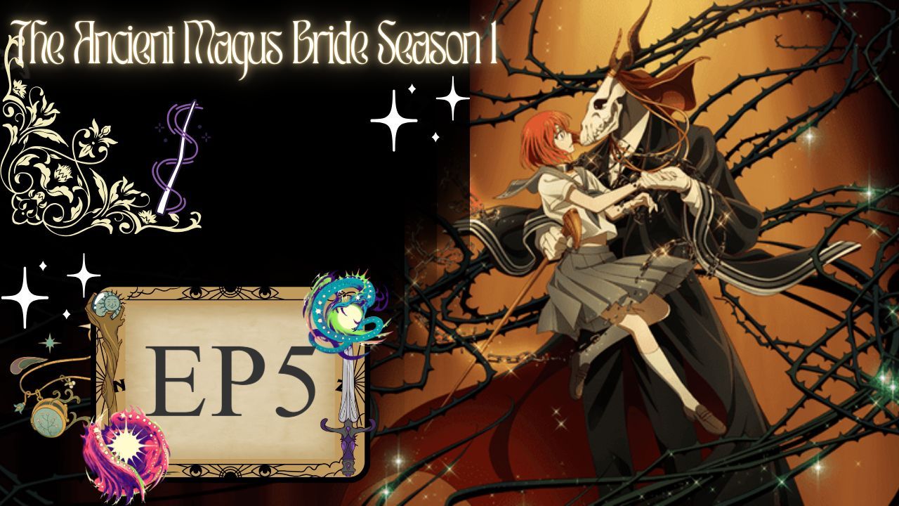 The Ancient Magus Bride Season 2 Episode 13 English Subbed