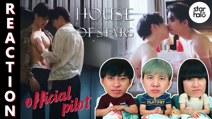 [REACTION] House Of Stars The Series สถาบันปั้นดาว [Official Pilot] | IPOND TV