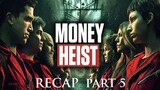 Money Heist | Part 5 Recap (Casa de Papel) English