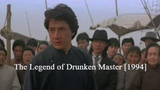 The Legend of Drunken Master [1994]