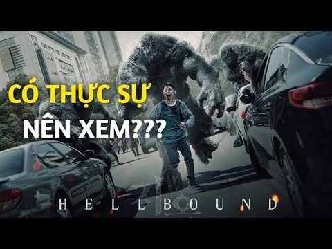 HELLBOUND CÓ PHẢI LÀ MỘT BỘ PHIM ĐÁNG XEM ? |HellBound Bản Án Từ Địa Ngục| - Bom Tấn Netfilx 2022