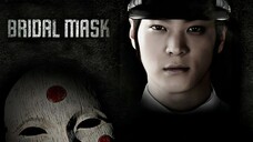 Bridal Mask Episode 14/28 [ENG SUB]