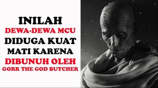 Inilah Dewa-dewa MCU yang Diduga Kuat Mati karena Dibunuh Gorr The God Butcher | Film dan Comic