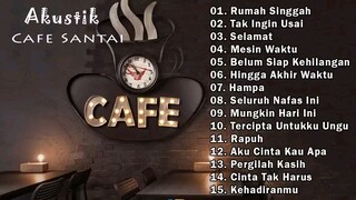 AKUSTIK CAFE SANTAI 2023