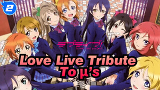 To μ’s: Thank You For Always Being By My Side | Love Live Tribute_2