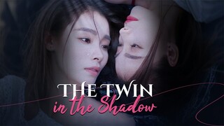 The Twin in the Shadow | DramaBox