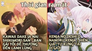 Thời gian ra mắt: Kenja no Deshi o Nanoru Kenja; Kawaii Dake Ja Nai Shikimori-san | Bản Tin Anime