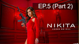 Nikita Season 1 นิกิต้า รหัสเธอโคตรเพชรฆาต ปี 1 พากย์ไทย EP5_2