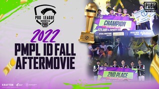 2022 PMPL ID FALL AFTERMOVIE | 2022 PMPL ID FALL