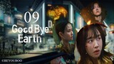 🇰🇷 Goodbye Earth (2024) Episode 9 (Eng Subs HD)