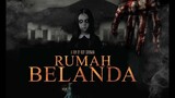 RUMAH BELANDA - FILM HOROR INDONESIA