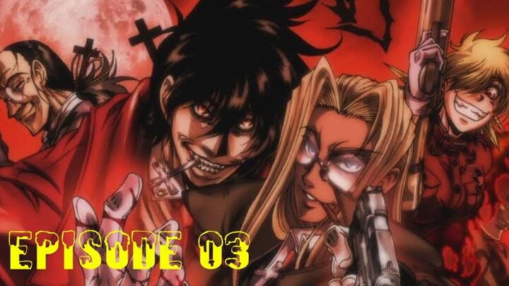 Hellsing Ultimate EPISODE 03 [SUB INDO]