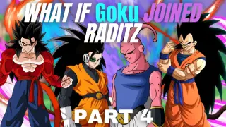 WHAT IF Goku JOINED Raditz?(Part 4)